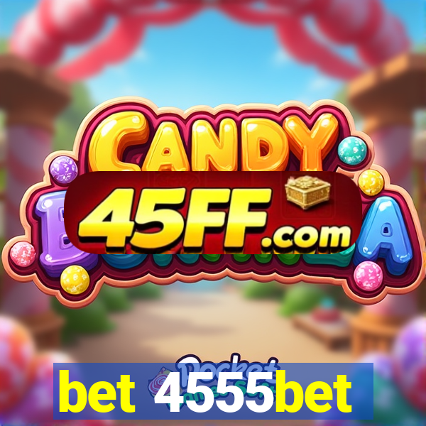 bet 4555bet